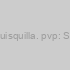 Quisquilla. pvp: SM